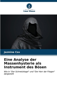 Paperback Eine Analyse der Massenhysterie als Instrument des Bösen [German] Book