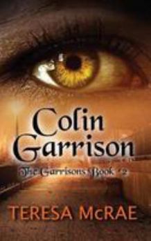 Paperback Colin Garrison: The Garrisons Book 2 Book