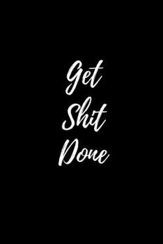 Paperback Get Shit Done: Accounting Ledger Book [Large Print] Book