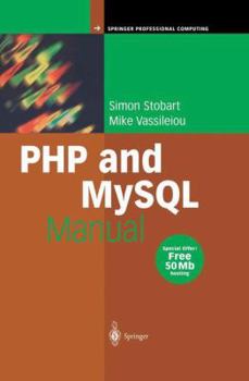 Paperback PHP and MySQL Manual: Simple, Yet Powerful Web Programming Book