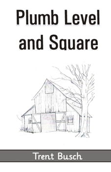Paperback Plumb Level and Square Book