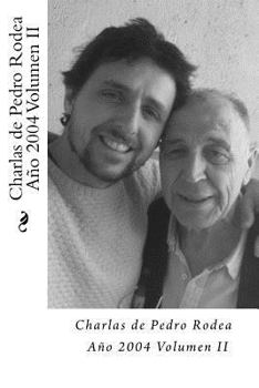Paperback Charlas de Pedro Rodea 2004 Volumen II [Spanish] Book