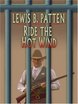 Hardcover Ride the Hot Wind [Large Print] Book