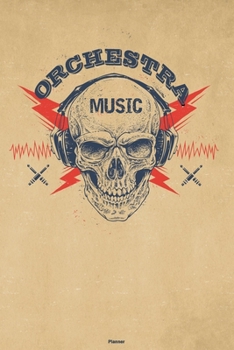 Paperback Orchestra Music Planner: Skull with Headphones Orchestra Music Calendar 2020 - 6 x 9 inch 120 pages gift Book