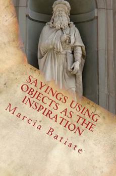 Paperback Sayings Using Objects as the Inspiration Book