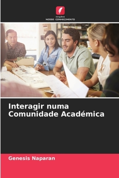 Paperback Interagir numa Comunidade Académica [Portuguese] Book