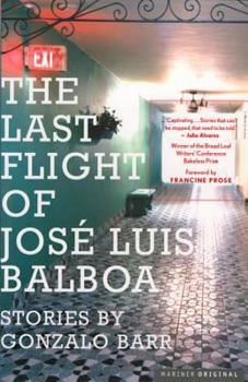 Paperback The Last Flight of Jose Luis Balboa Book