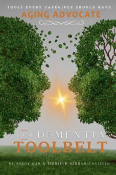 Your Dementia Toolbelt: Tools Every Caregiver Should Have