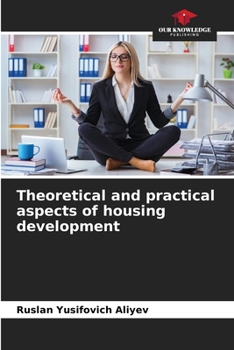 Paperback Theoretical and practical aspects of housing development Book