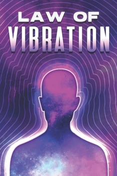 Paperback Law of Vibration: Laws of the Universe #2 Book