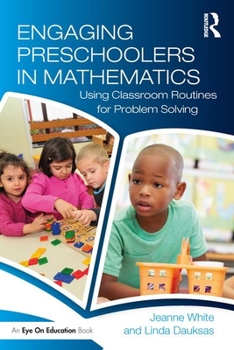 Paperback Engaging Preschoolers in Mathematics: Using Classroom Routines for Problem Solving Book