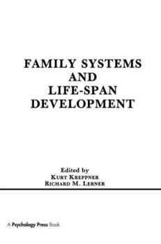 Paperback Family Systems and Life-span Development Book