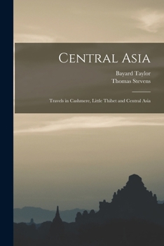 Paperback Central Asia: Travels in Cashmere, Little Thibet and Central Asia Book