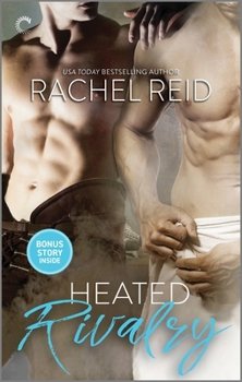 Heated Rivalry - Book #2 of the Game Changers
