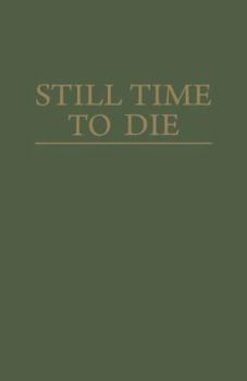 Paperback Still Time to Die Book