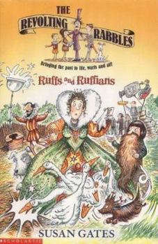 The Revolting Rabbles: Ruffs & Ruffians - Book  of the Revolting Rabbles