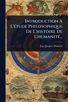 Paperback Introduction Ã&#128; L'Ã(c)tude Philosophique De L'histoire De L'humanitÃ(c)... [French] Book