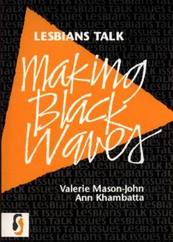 Paperback Lesbians Talk Making Black Waves Book