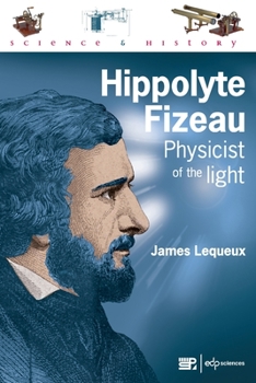 Paperback Hippolyte Fizeau: Physicist of the Light Book