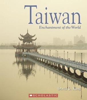 Taiwan (Enchantment of the World. Second Series) - Book  of the Enchantment of the World
