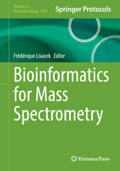 Hardcover Bioinformatics for Mass Spectrometry (Methods in Molecular Biology, 3071) Book