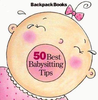 Hardcover 50 Best Babysitting Tips [With Colorful Chain to Attach to Bag, Belt Loop] Book