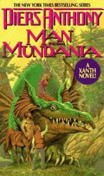 Man from Mundania (Xanth, #12) - Book #12 of the Xanth