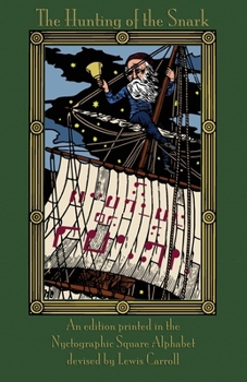 The Hunting of the Snark: An Agony in Eight Fits