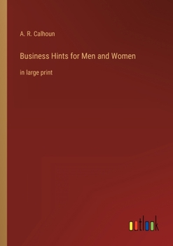 Paperback Business Hints for Men and Women: in large print Book