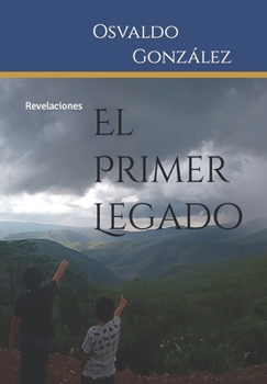 Paperback El Primer Legado: Revelaciones [Spanish] Book