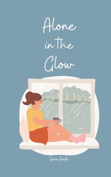 Paperback Alone in the Glow Book