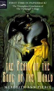 Paperback The Pearl of the Soul of the World: The Darkangel Trilogy, Volume III Book