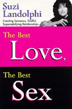 Mass Market Paperback The Best Love, the Best Sex Book