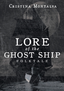 Paperback Lore of the Ghost Ship: Folktale Book
