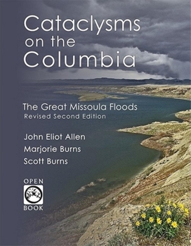 Paperback Cataclysms on the Columbia: The Great Missoula Floods Book