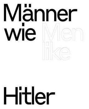 Paperback Men Like Hitler Book