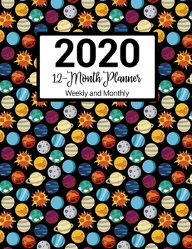 2020 12-Month Planner Weekly & Monthly: Planets Pattern With Daily Goals and Meal Planner Blue