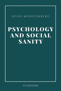Paperback Psychology and Social Sanity: Easy-to-Read Layout [Large Print] Book