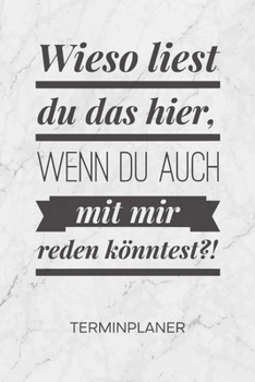 TERMINPLANER: Frauenmagnet Kalender Anmache Terminkalender - Anmachspruch Wochenplaner Flirtspruch Wochenplanung Humor Taschenkalender Witze To-Do Liste Termine (German Edition)