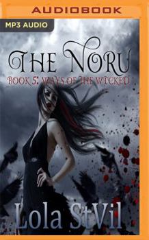 Ways Of The Wicked - Book #5 of the Noru