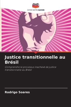Paperback Justice transitionnelle au Brésil [French] Book