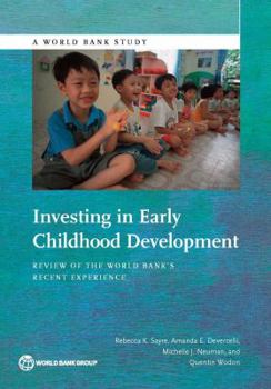 Paperback Investing in Early Childhood Development: Review of the World Bank's Recent Experience Book