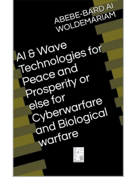 Paperback AI & Wave Technologies for Peace and Prosperity Book