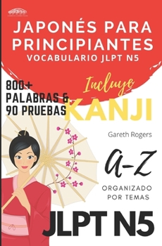 Paperback Japonés Para Principiantes: Vocabulario JLPT N5 [Spanish] Book