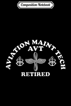 Composition Notebook: Coast Guard Aviation Maintenance Technician Retired Insignia Journal/Notebook Blank Lined Ruled 6x9 100 Pages