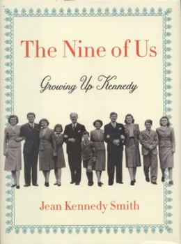 Hardcover The Nine of Us: Growing Up Kennedy Book