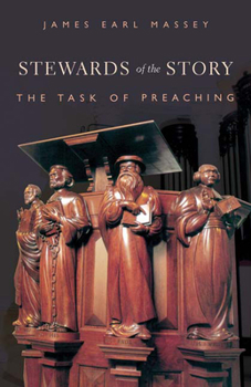 Paperback Stewards of the Story: The Task of Preaching Book