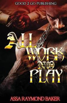 Paperback All Work, No Play Book