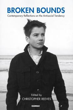 Paperback Broken Bounds: Contemporary Reflections on the Antisocial Tendency Book