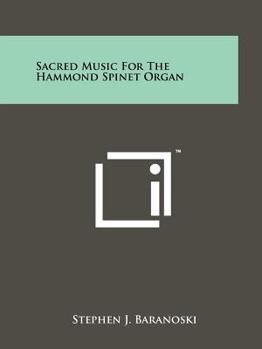 Paperback Sacred Music For The Hammond Spinet Organ Book